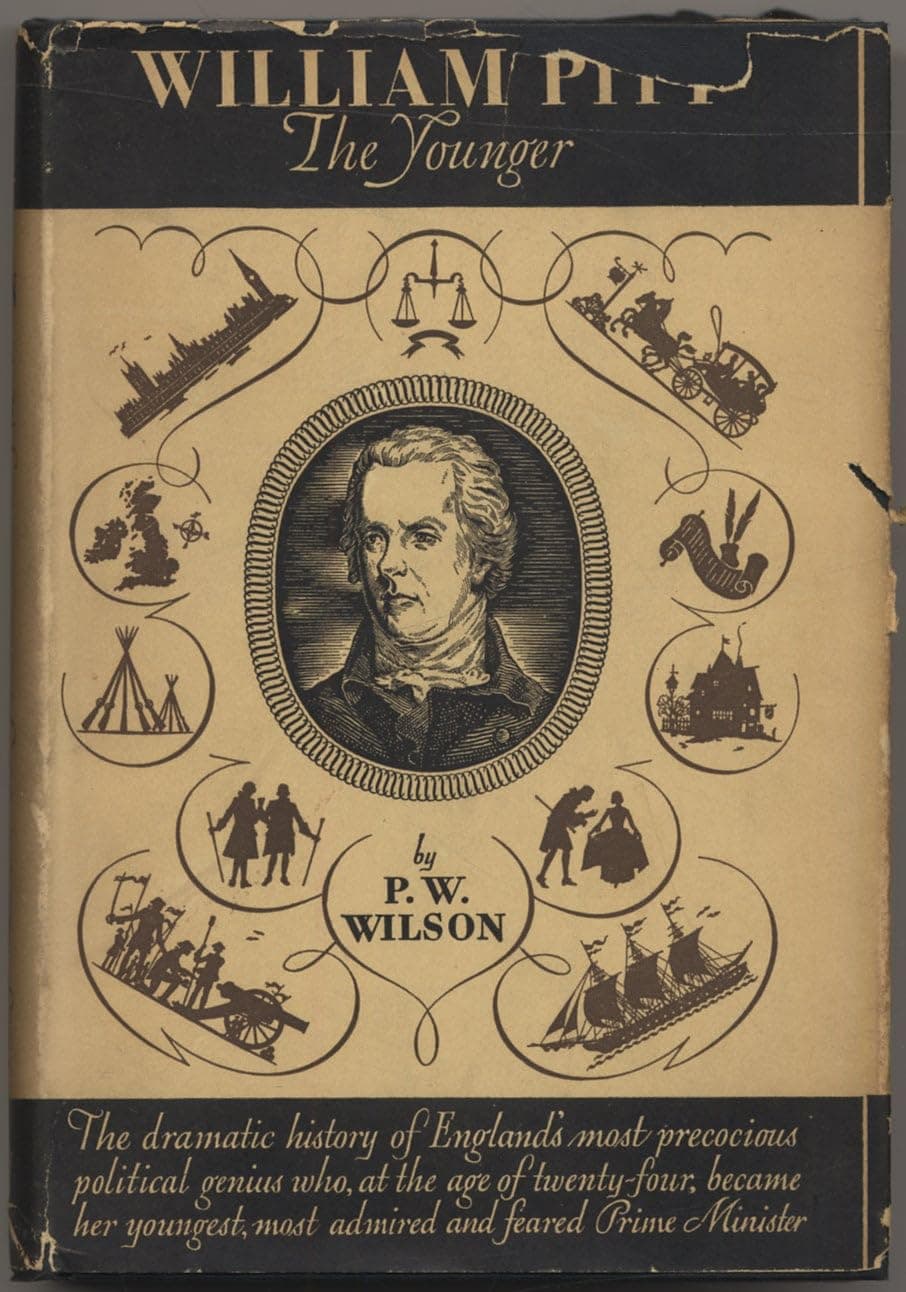 William Pitt, the Younger [Hardcover] wilson, p. w. by null