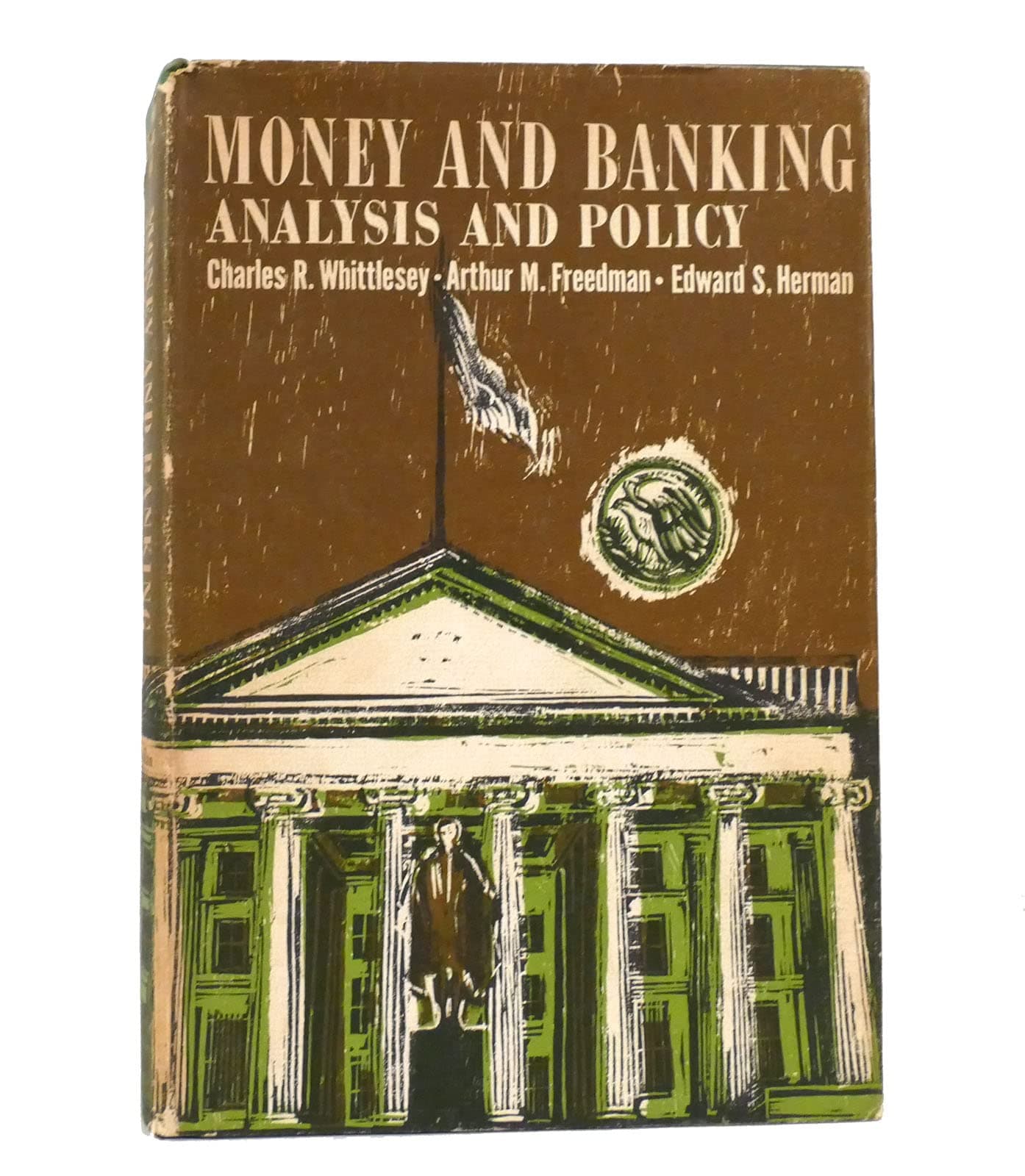 MONEY AND BANKING Analysis and Policy [Hardcover] unknown author by null