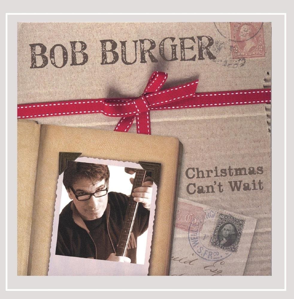 Christmas Can't Wait [Audio CD] Bob Burger by null