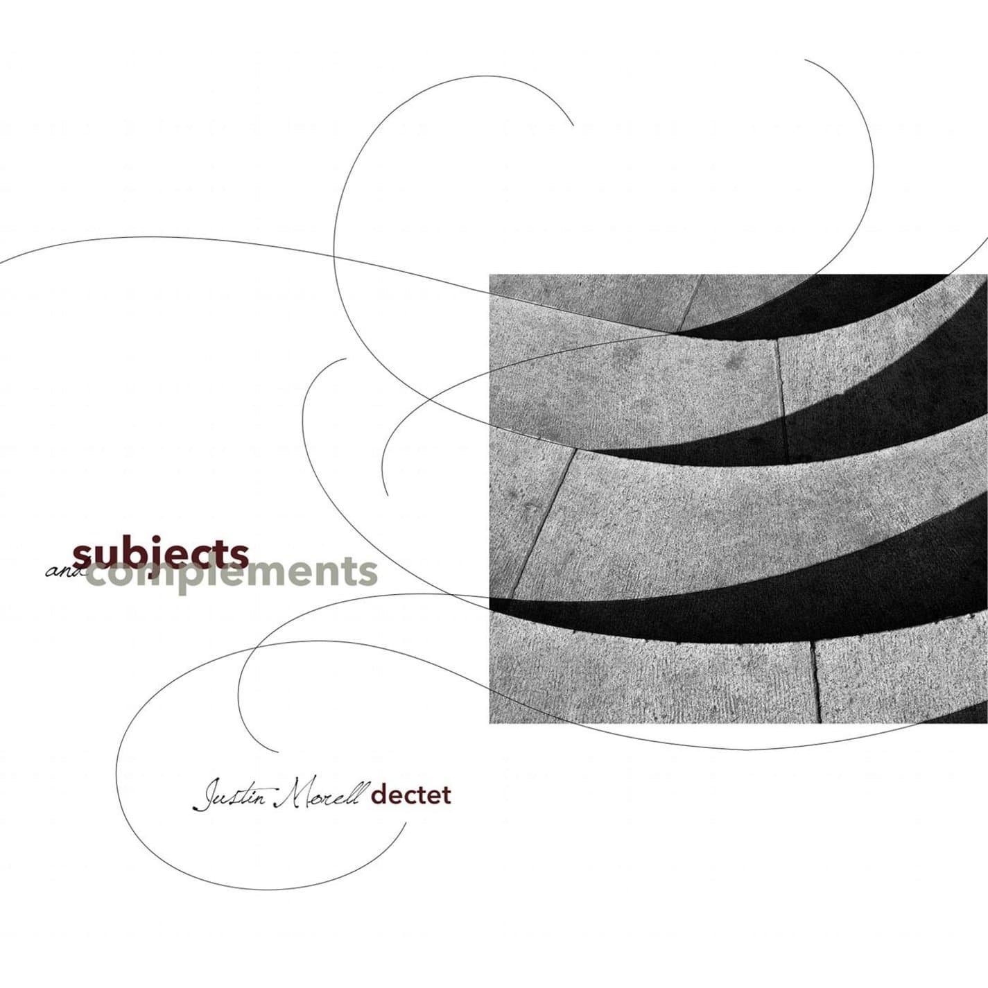 Dectet: Subjects & Complements [Audio CD] Justin Morell by null