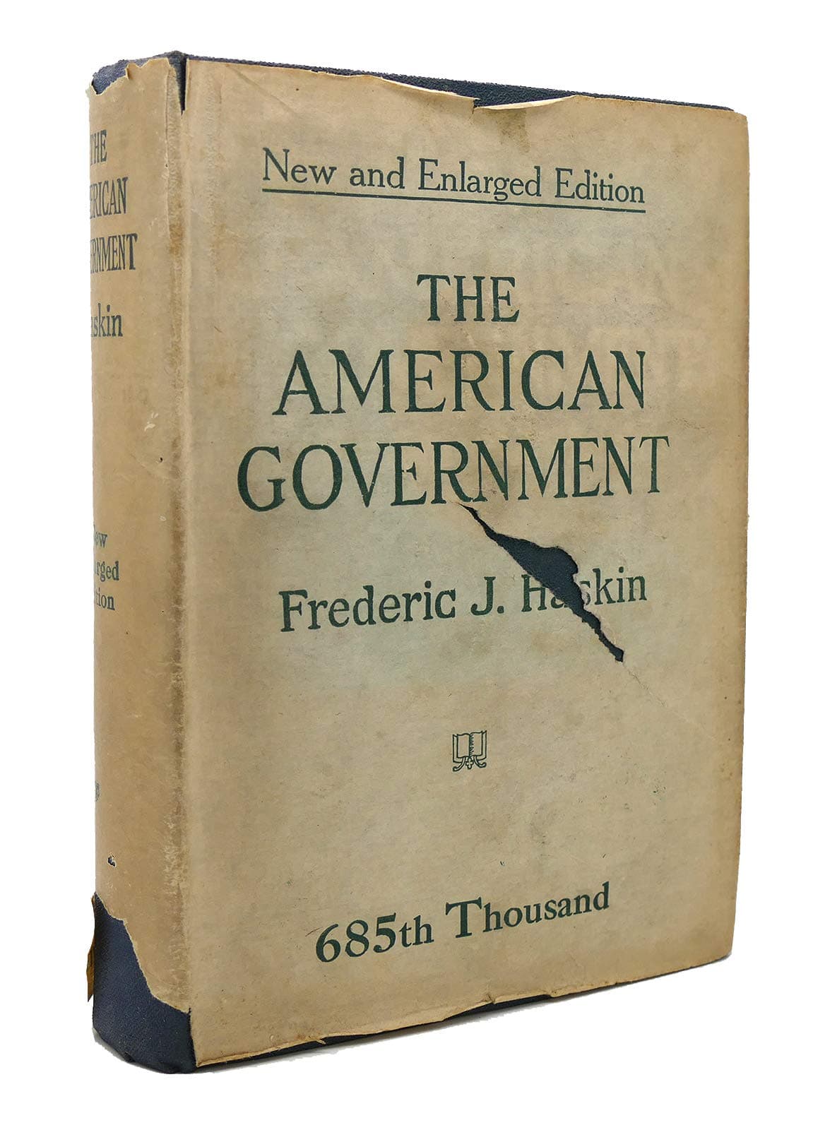 The American Government: Revised, Enlarged, Illustrated [Hardcover] HASKIN, Frederic J. by null