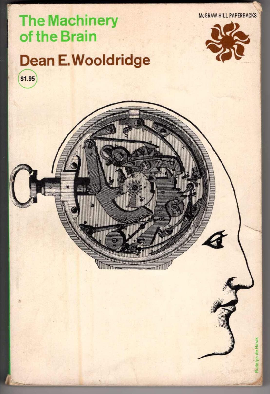 Machinery of the Brain by Dean E Wooldridge