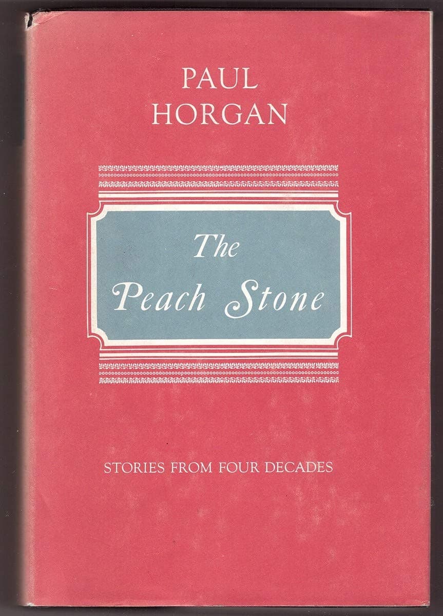 The Peach Stone: Short Stories [Hardcover] Paul Horgan by null