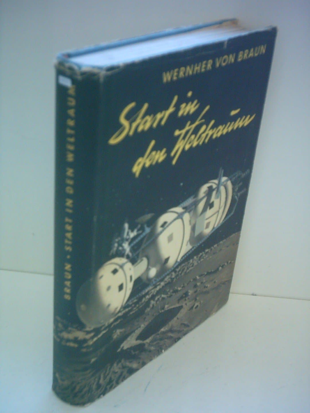 Start in Den Weltraum [Hardcover] Braun, Werner Von by null