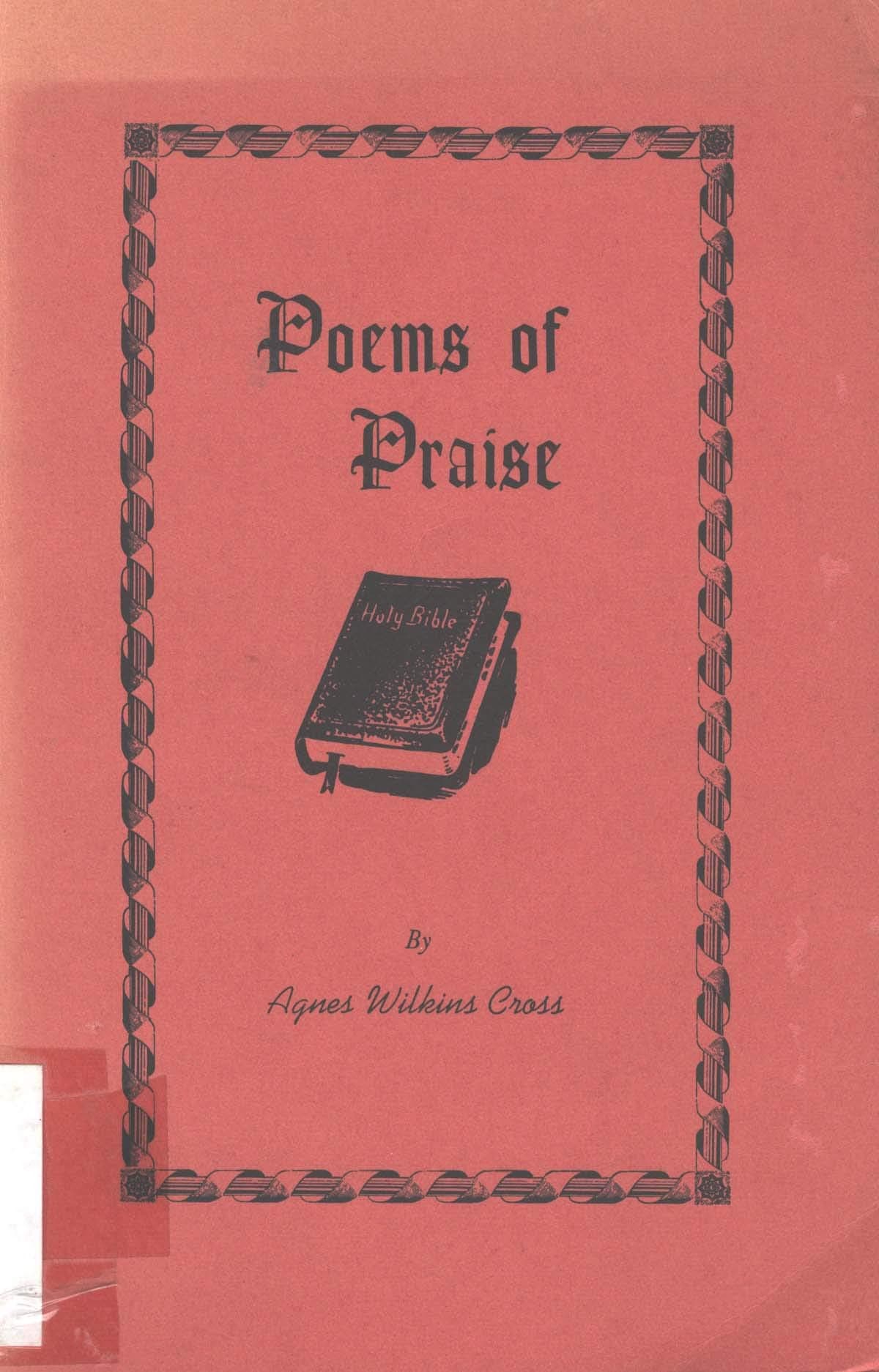 Poems of praise [Paperback] Cross, Agnes Wilkins by null