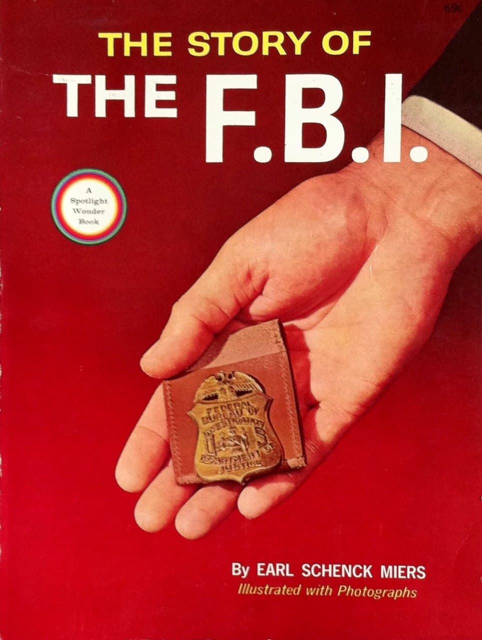 The Story of the F.B.I. [Paperback] Miers, Earl Schenck by null