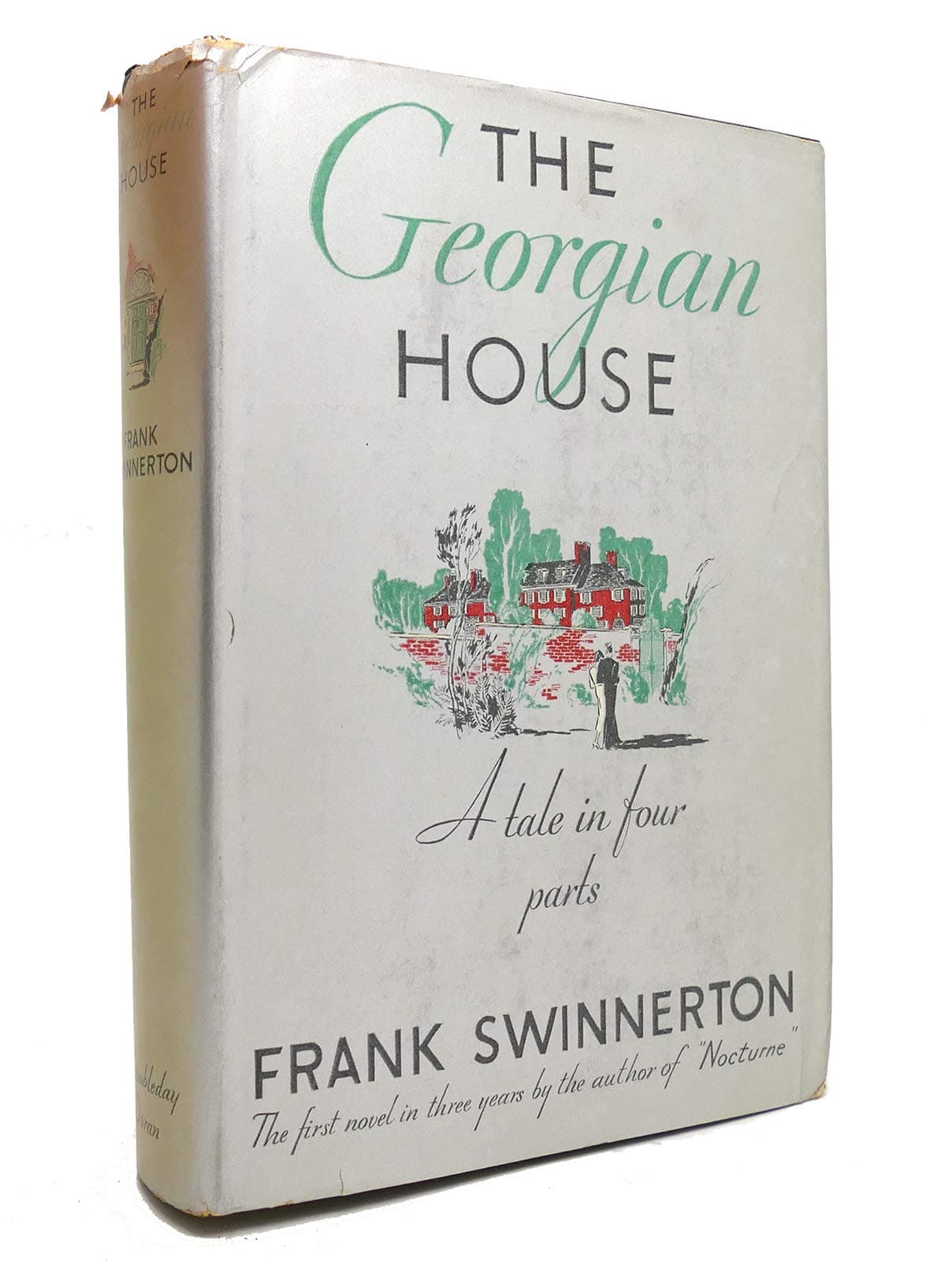 The Georgian house,: A tale in four parts [Hardcover] Swinnerton, Frank by null