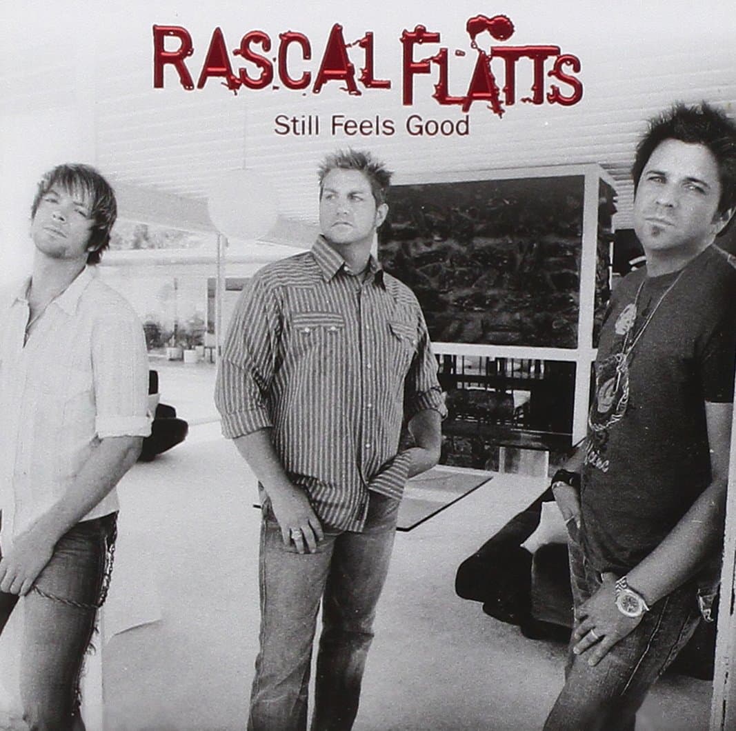Still Feels Good [Audio CD] RASCAL FLATTS by null