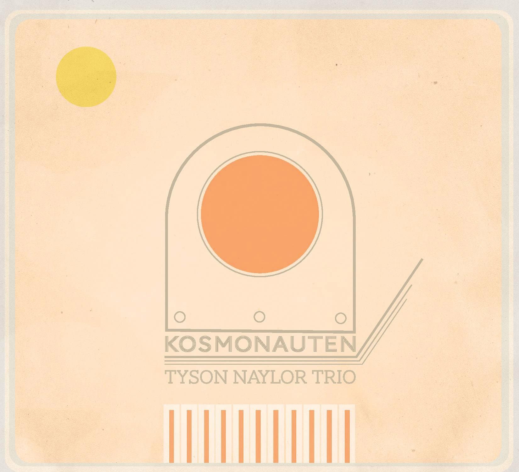 Kosmonauten [Audio CD] TYSON NAYLOR TRIO by null