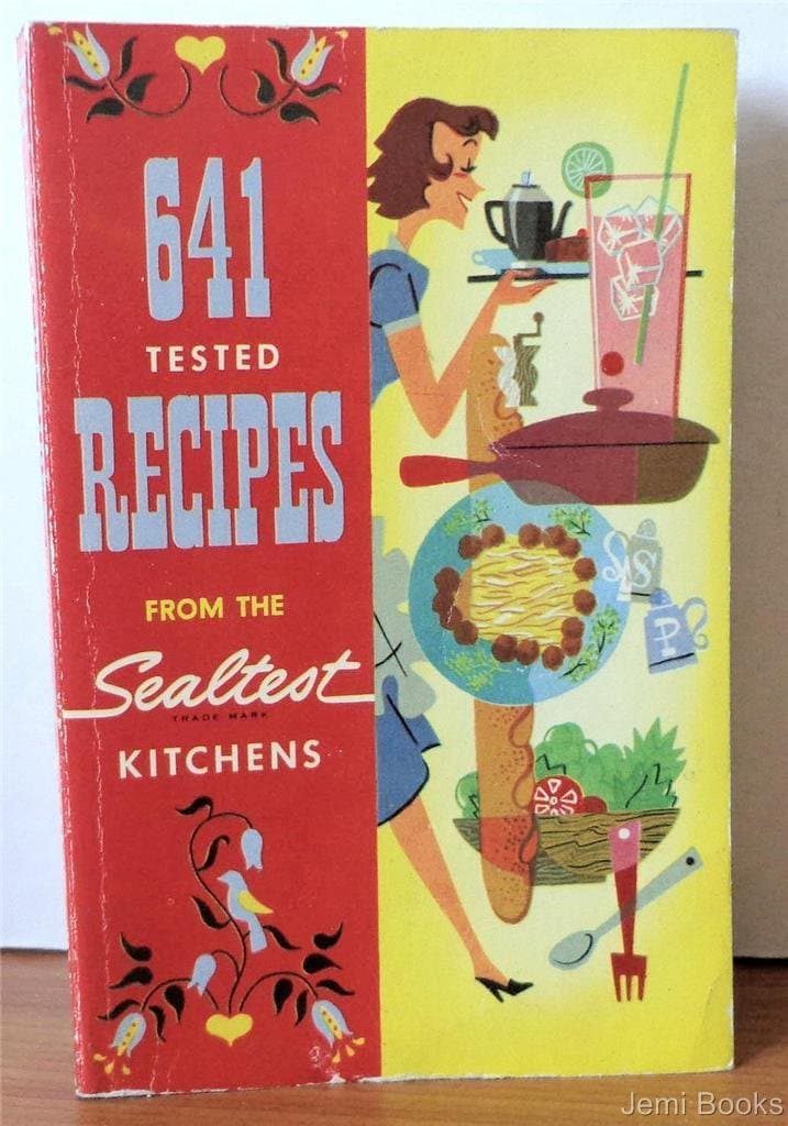 641 Tested Recipes From the Sealtest Kitchens. by Sealtest Kitchens
