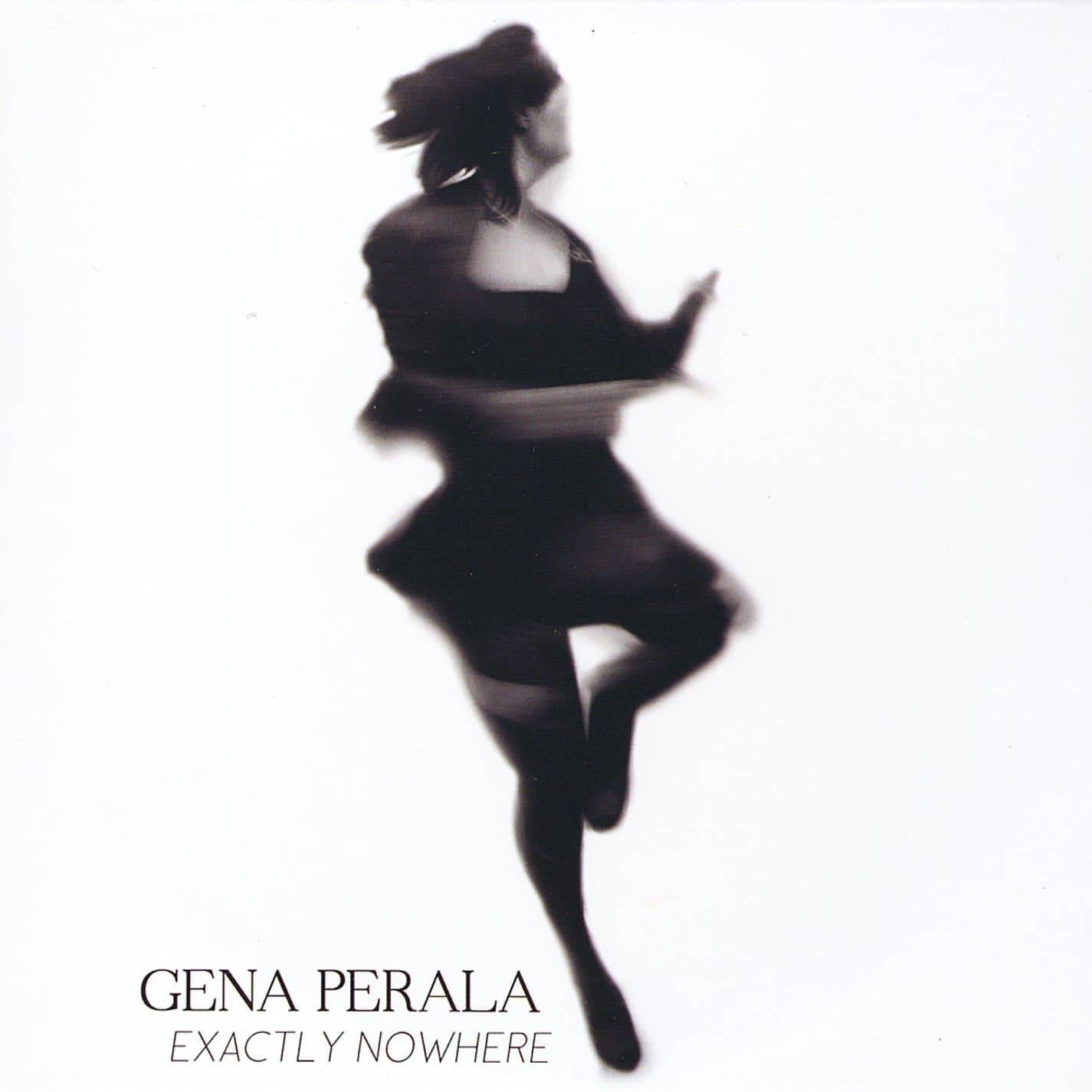Exactly Nowhere [Audio CD] Gena Perala by null