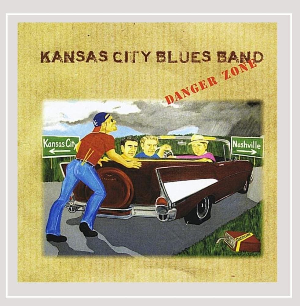 Danger Zone [Audio CD] Kansas City Blues Band by null