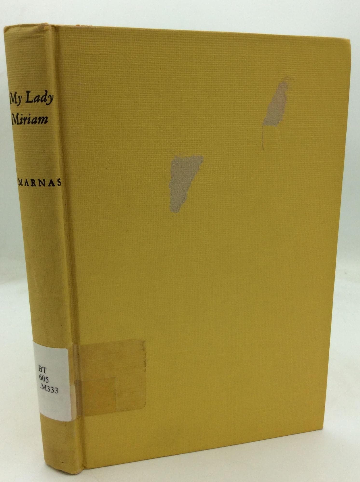 My Lady Miriam: The Life of the Virgin Mary [Hardcover] Melanie Marnas by null