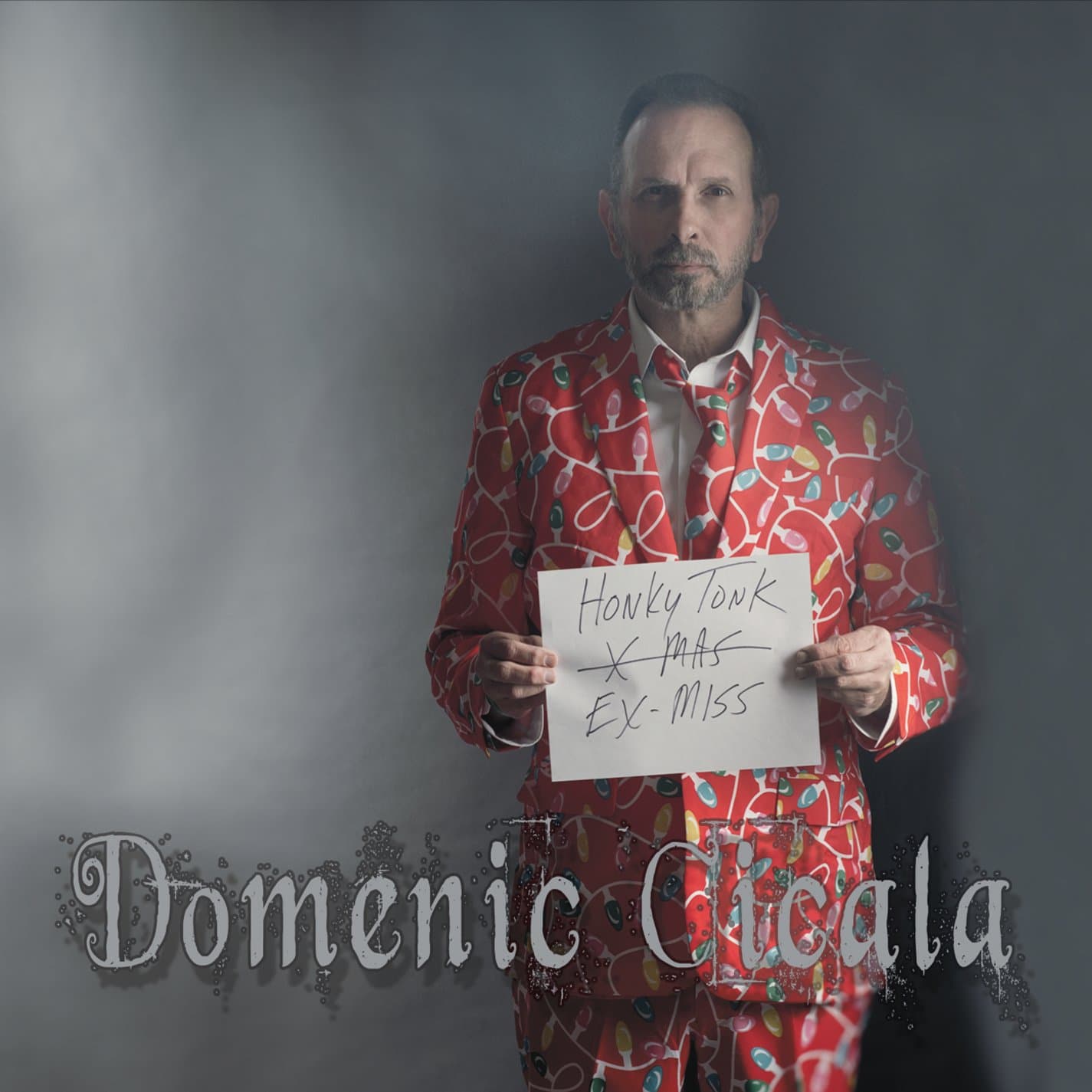 Honky Tonk Ex-miss [Audio CD] Domenic Cicala
