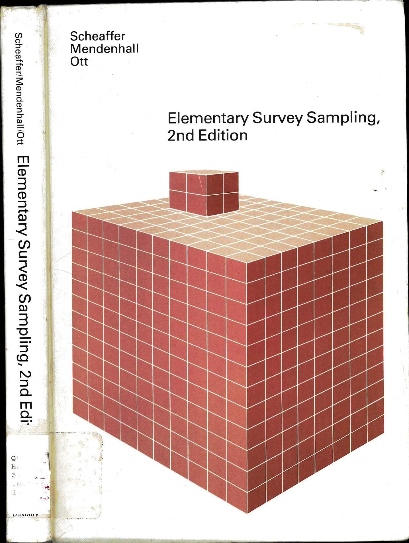 Elementary survey sampling [Hardcover] Richard L. Scheaffer; William Mendenhall and Lyman Ott by null