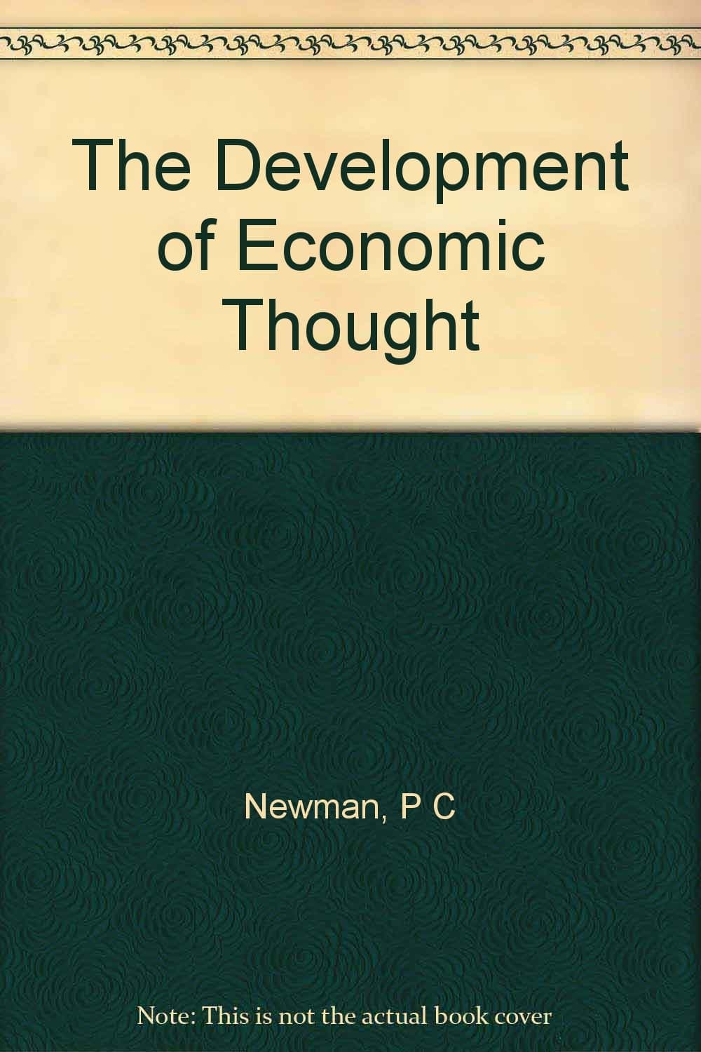 Development of Economic Thought [Hardcover] Philip Charles Newman by null
