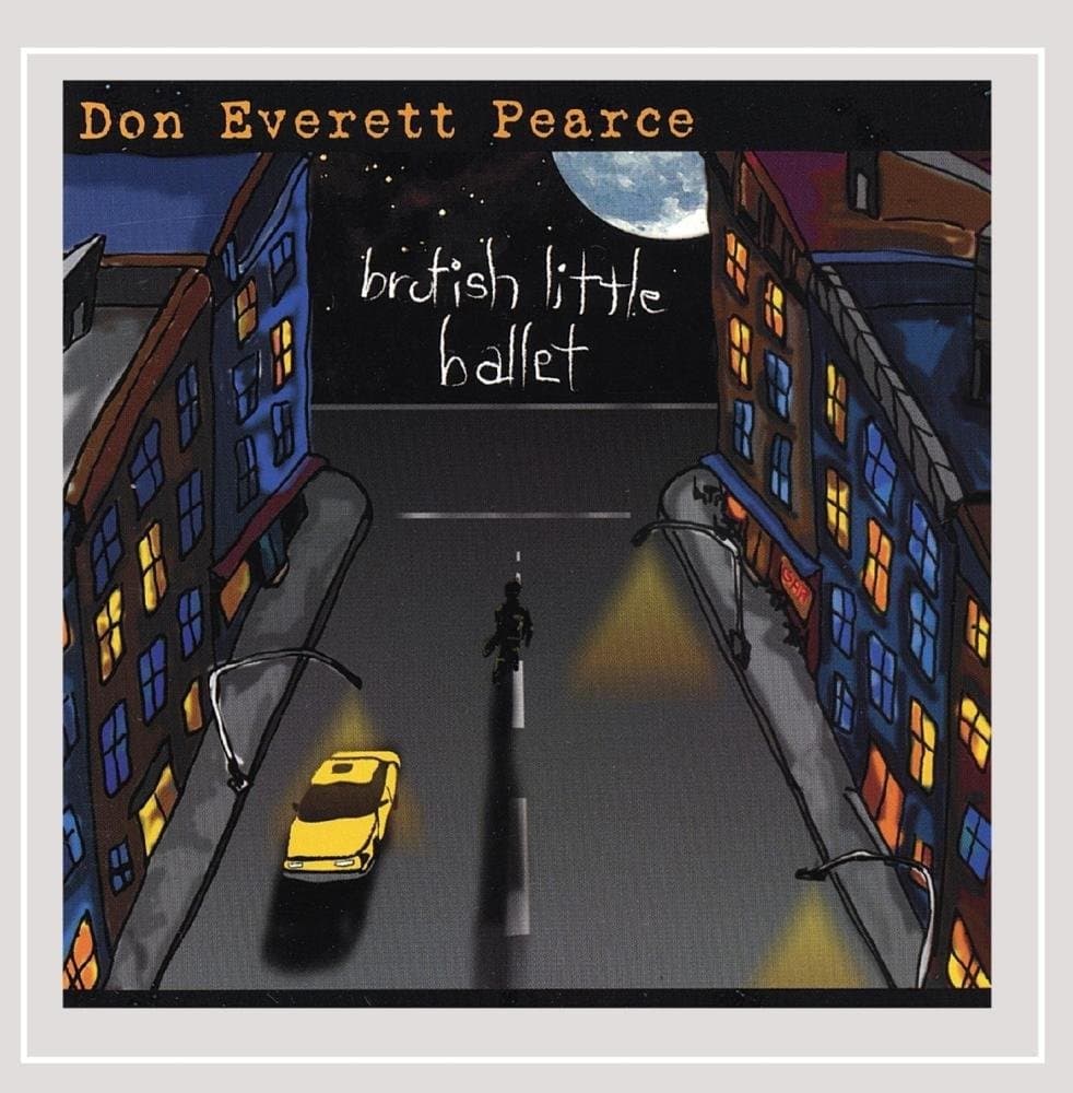 Brutish Little Ballet [Audio CD] Don Everett Pearce by null