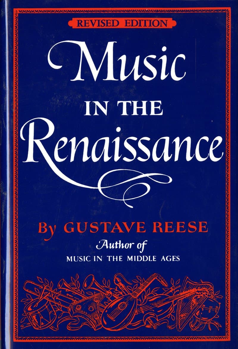 Music in the Renaissance Reese, Gustave by null