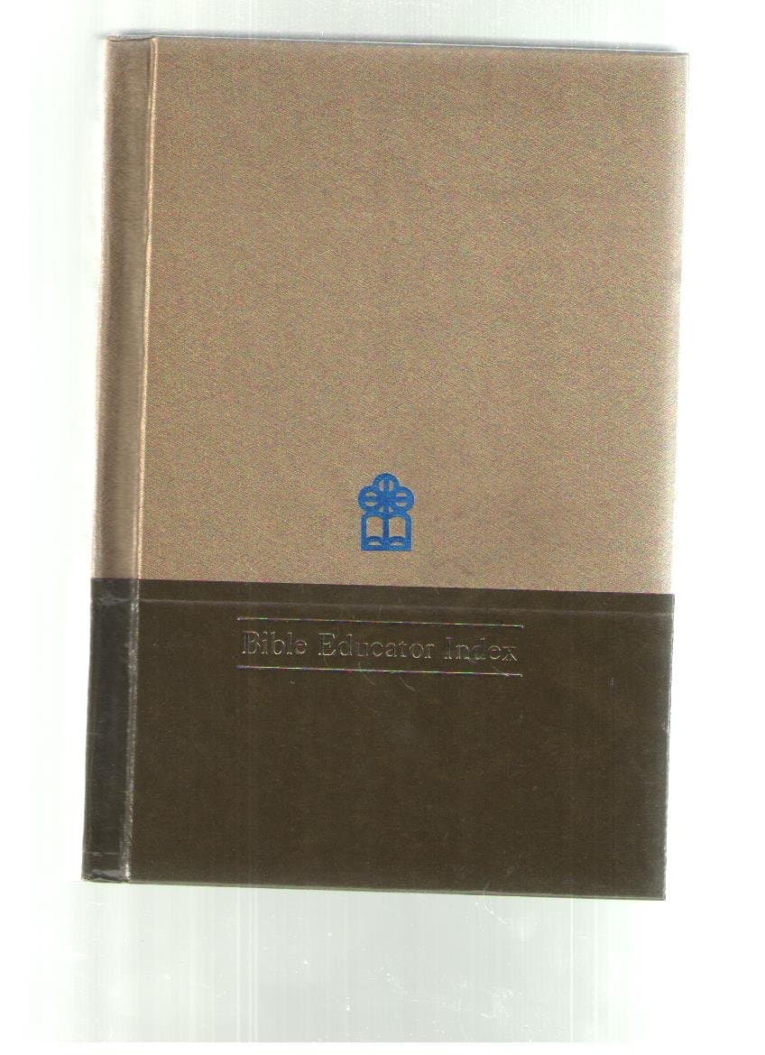 The Book Of Life - Volume 9, Bible Educator Index [Hardcover] Irving F. - Arranged and Edited by Hall Newton M.; Wood by null