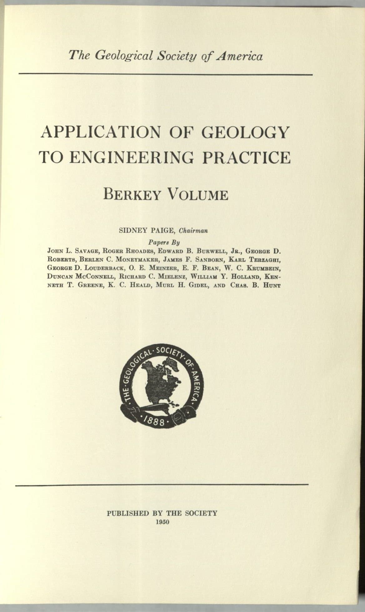 Application of Geology to Engineering Practice. Berkey Volume by Sidney, Chairman Paige