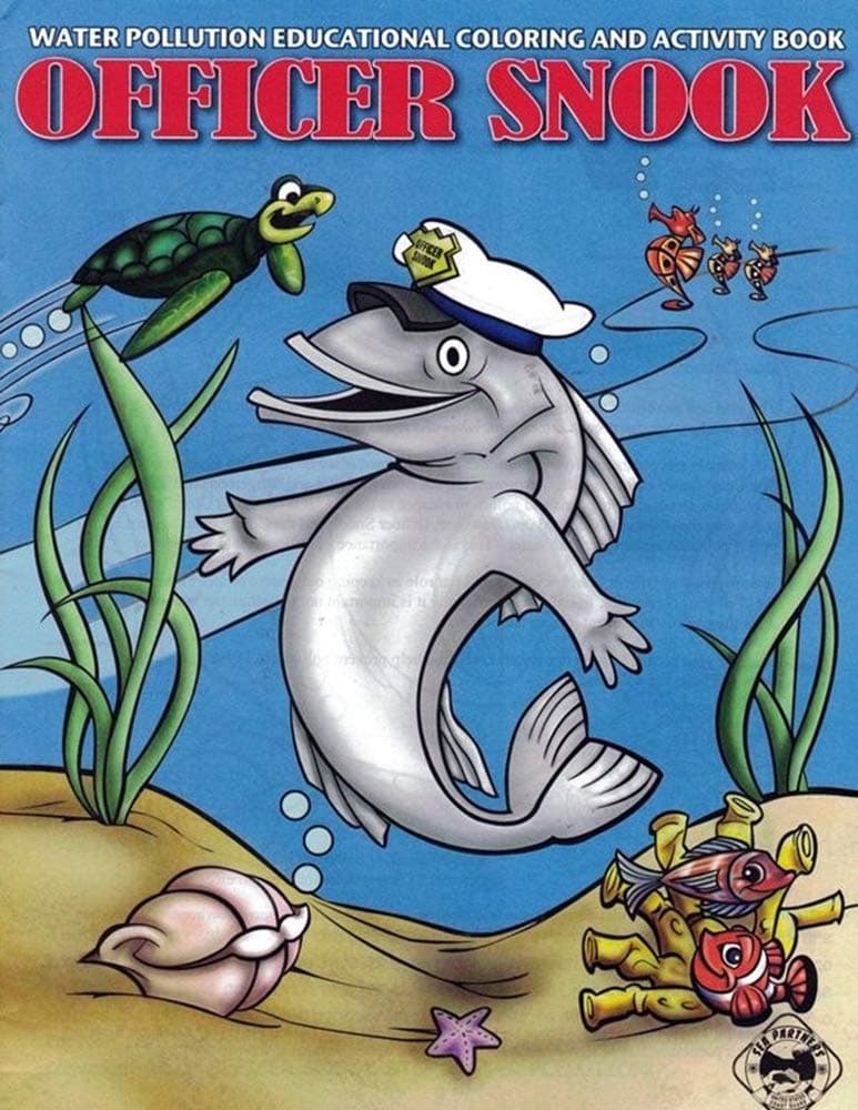 Officer Snook: Water Pollution Educational Coloring and Activity Book [Pamphlet] by null