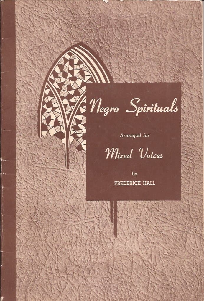 Negro Spirituals Arranged for Mixed Voices [Paperback] Frederick Hall by null