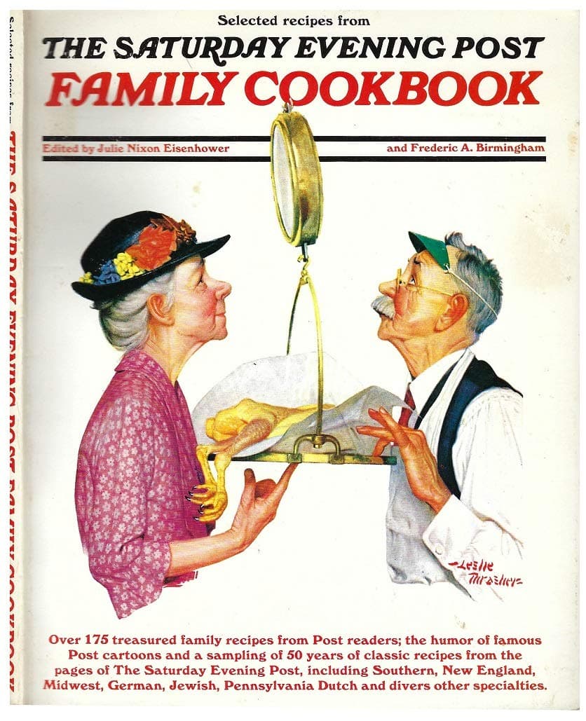 Saturday Evening Post Family Cookbook [Paperback] Frederic A. Birmingham and Julie Nixon Eisenhower by null