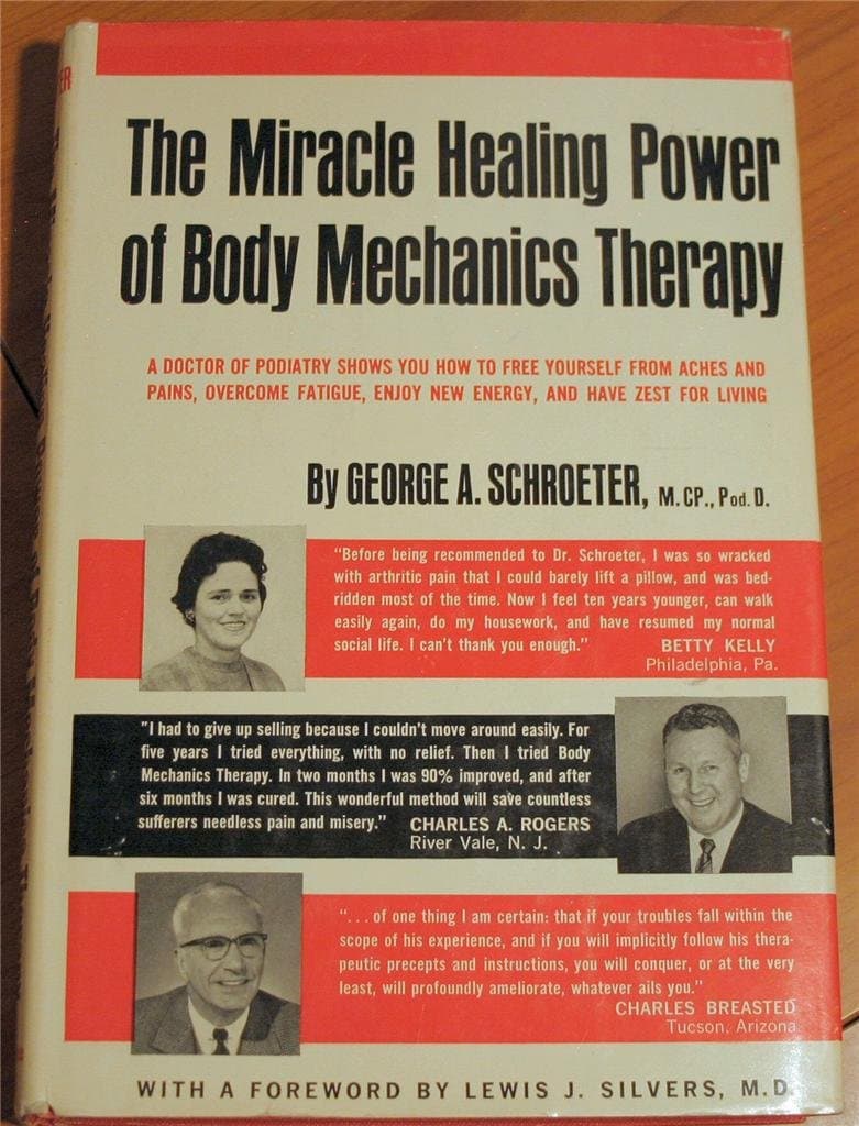 The Miracle Healing Power of Body Mechanics Therapy [Hardcover] SCHROETER, George A. by null