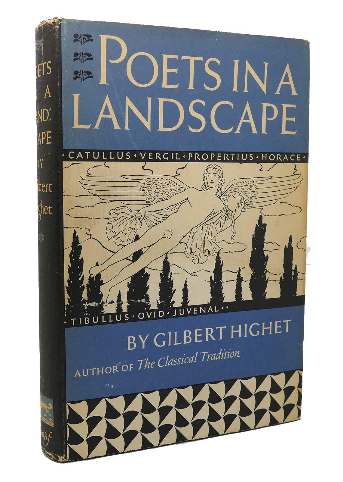 Poets in a Landscape: Catullus, Vergil, Propertius, Horace, Tibullus, Ovid, Juvenal [Hardcover] Highet, Gilbert by null