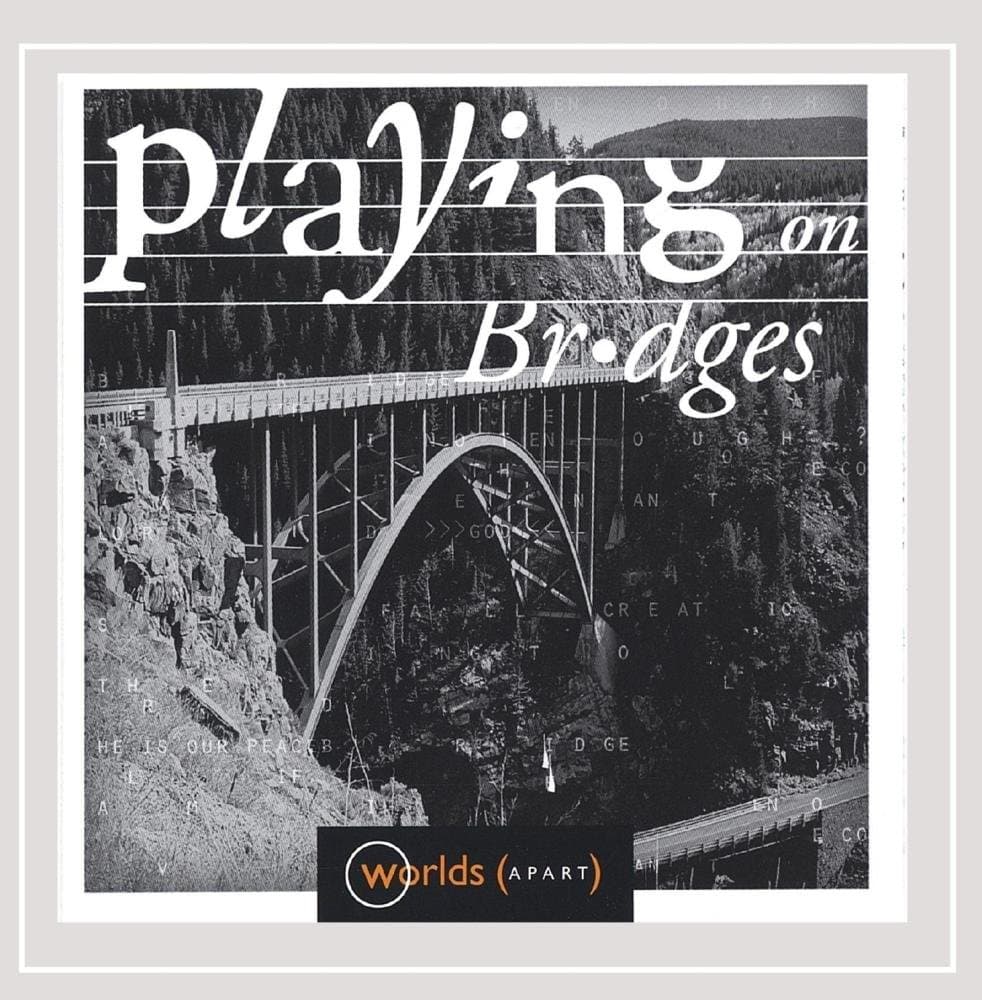 Playing on Bridges [Audio CD] Worlds Apart by null