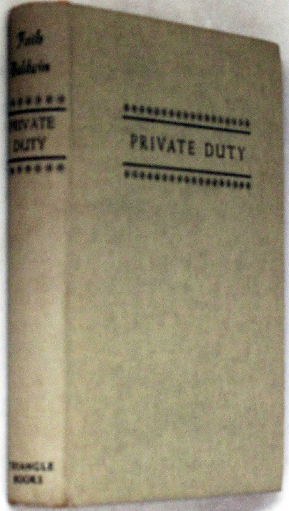 Private Duty [Hardcover] Faith Baldwin by null