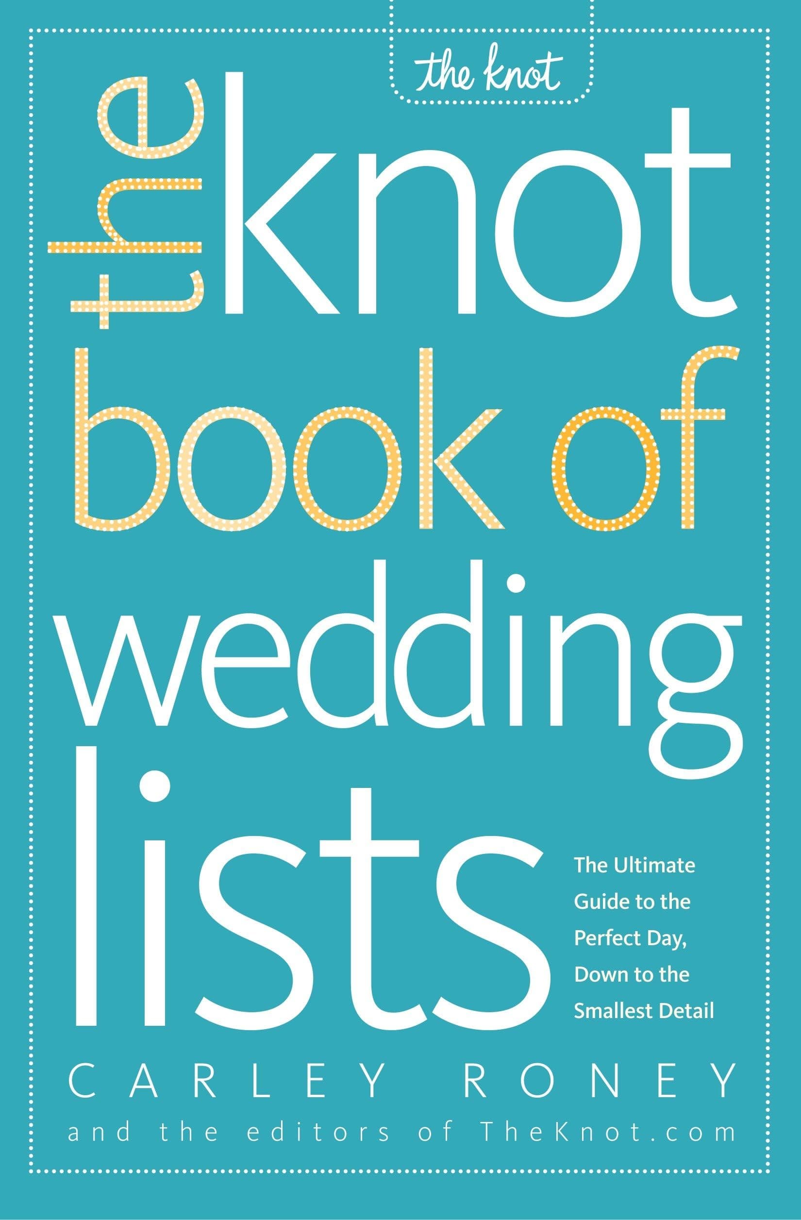 Potter The Knot Book of Wedding Lists Book [Paperback] Roney, Carley and Editors of The Knot by null