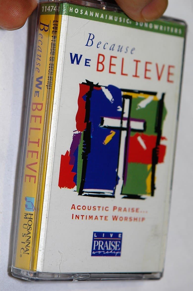 Because We Believe [Audio Cassette] Hosanna by null