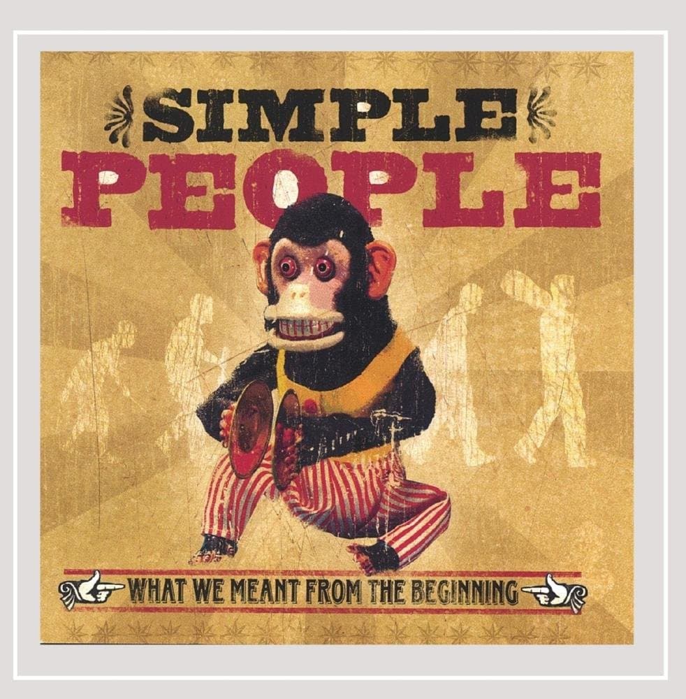 What We Meant from the Beginning [Audio CD] Simple People by null