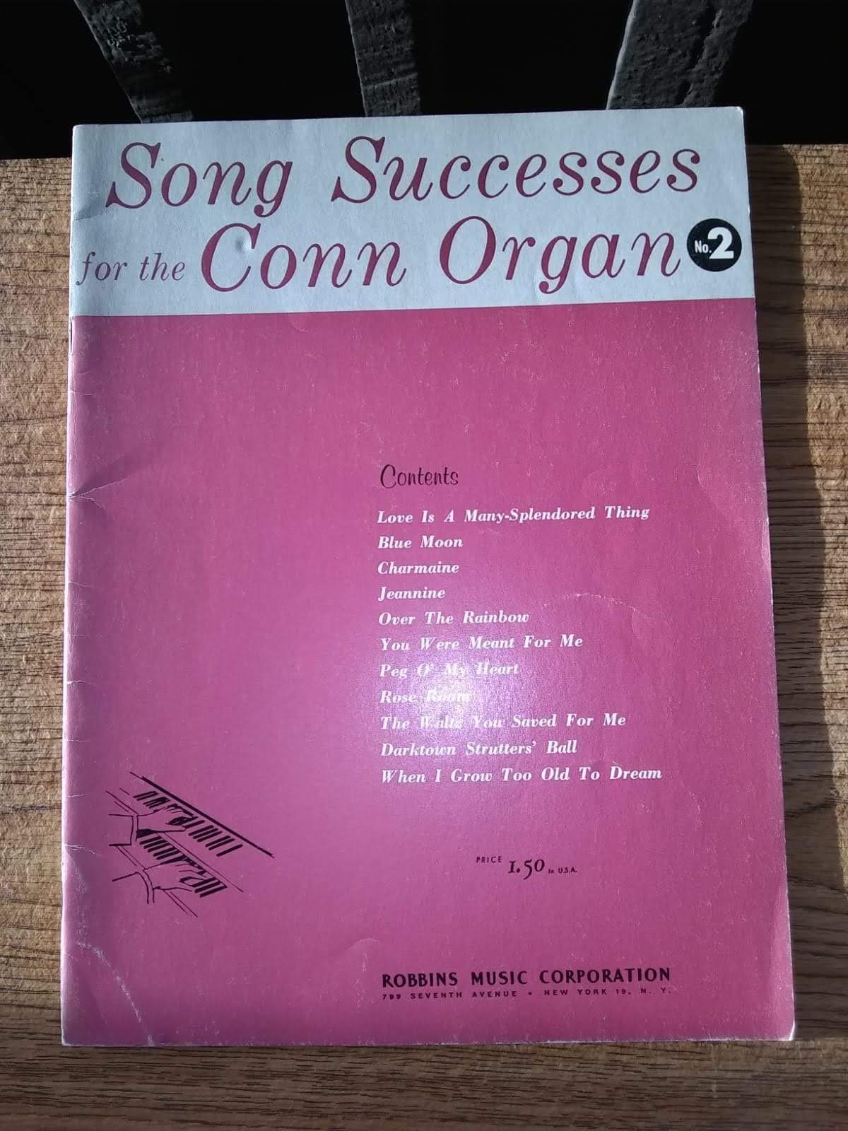 Song Successes for the Conn Organ, No. 2 by Wallace. (Arranged By). Behnke