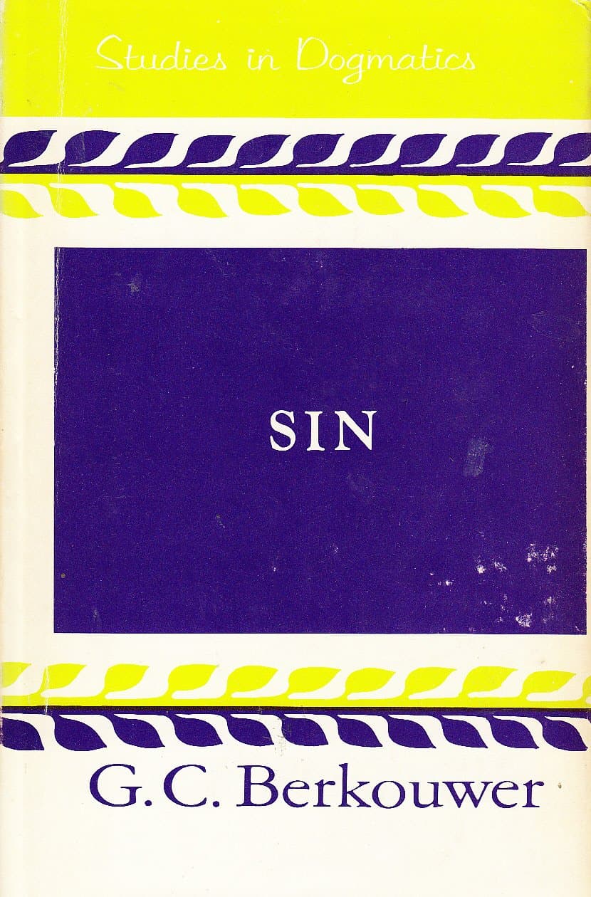 Studies in Dogmatics: Sin G. C. Berkouwer by null