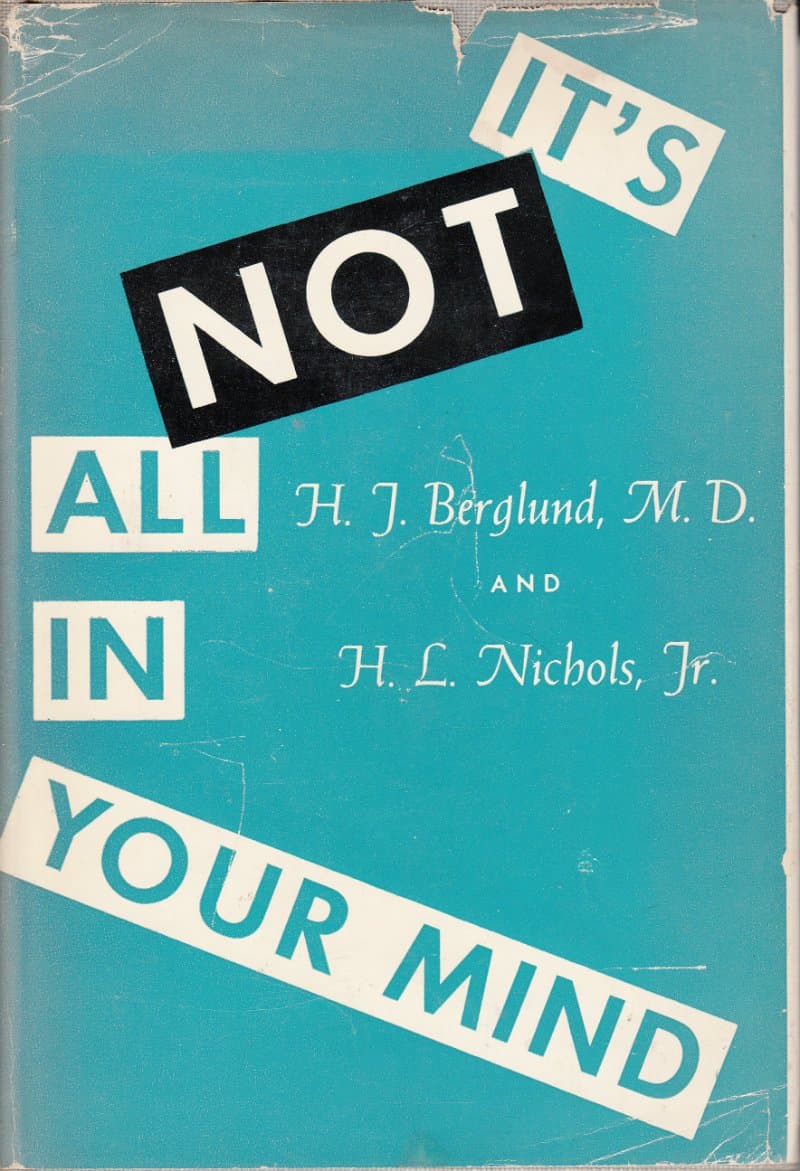 It's Not All in Your Mind [Hardcover] berglund, hazel by null