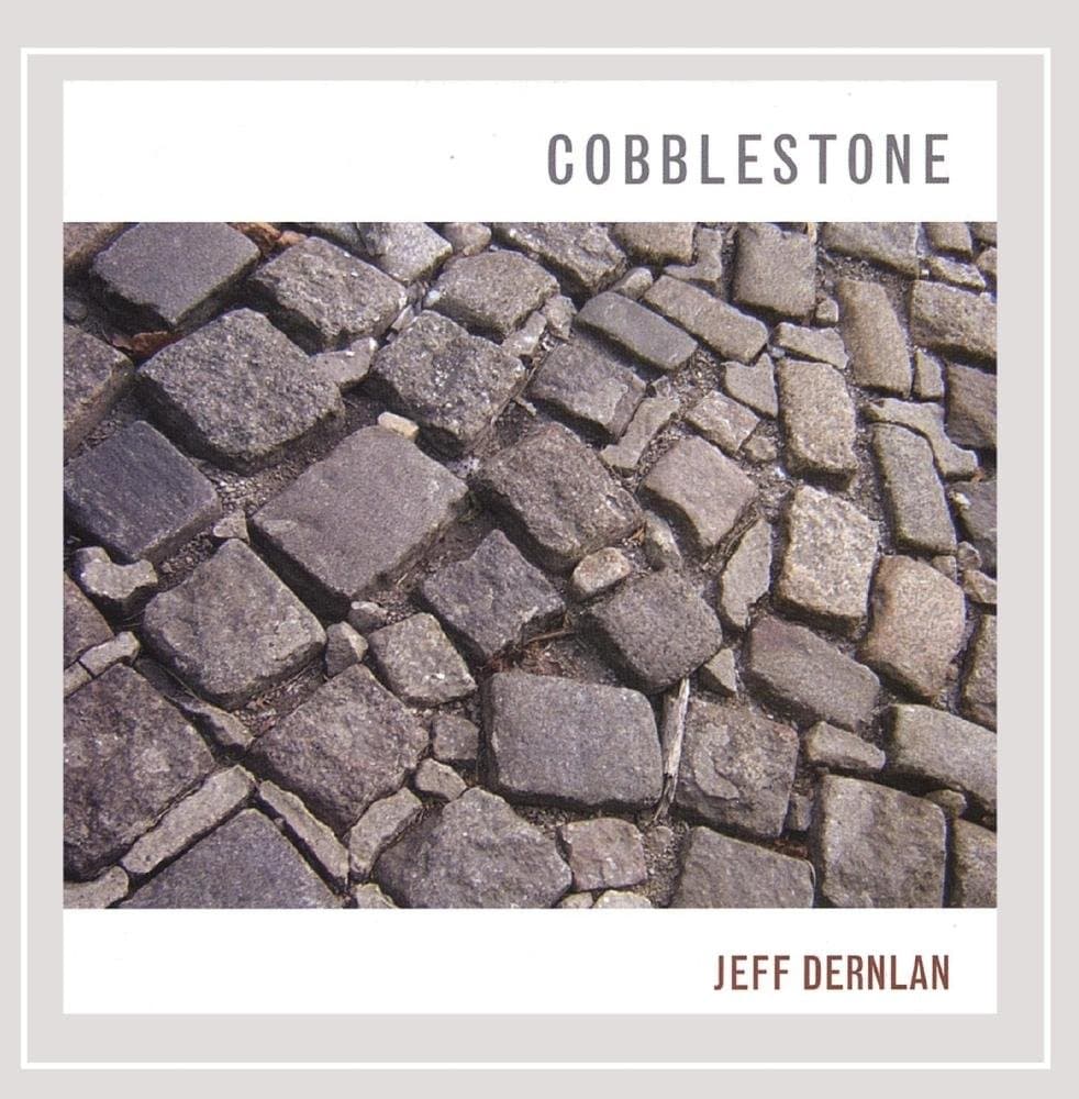 Cobblestone [Audio CD] Dernlan, Jeff by null
