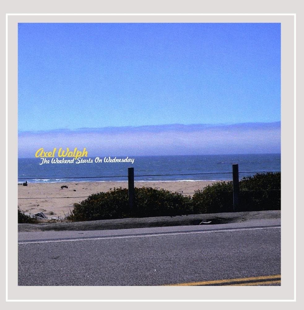 Weekend Starts on Wednesday [Audio CD] Axel Wolph by null
