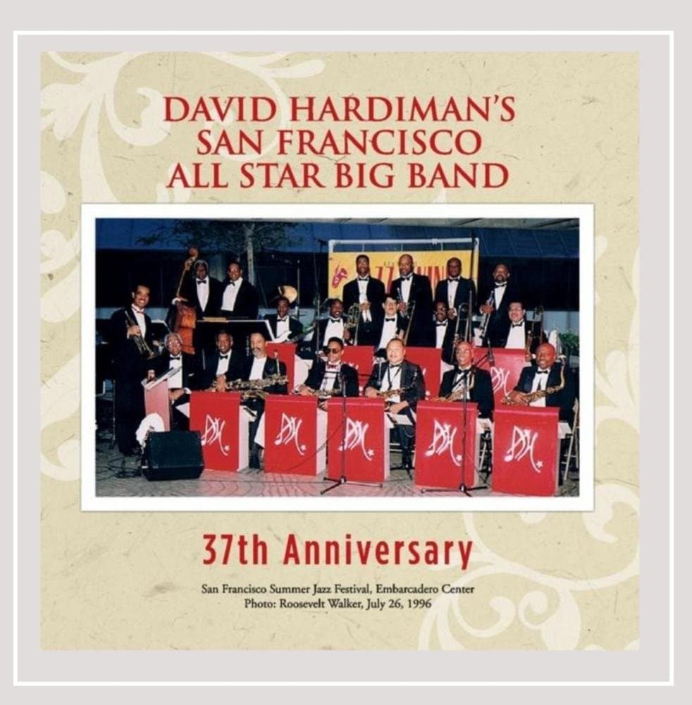 37th Anniversary [Audio CD] David Hardiman; David Hardiman San Francisco All Star Big Band & S; Johnny Mercer; Irving Mills; Billy Strayhorn; Bob Russell; Fred Fisher; Gene DePaul; Sammy Cahn; Lem Fowler; Jules Rowell and Duke Ellington by null