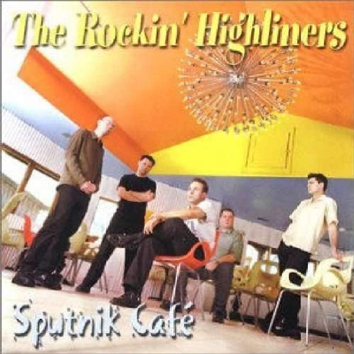 Sputnik Caf� [Audio CD] The Rockin' Highliners by null