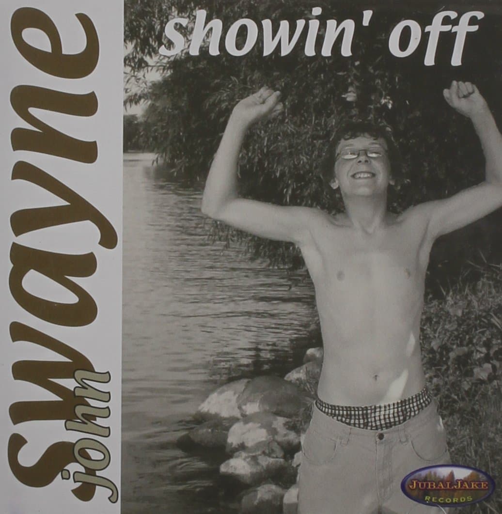Showin Off [Audio CD] John Swayne by null