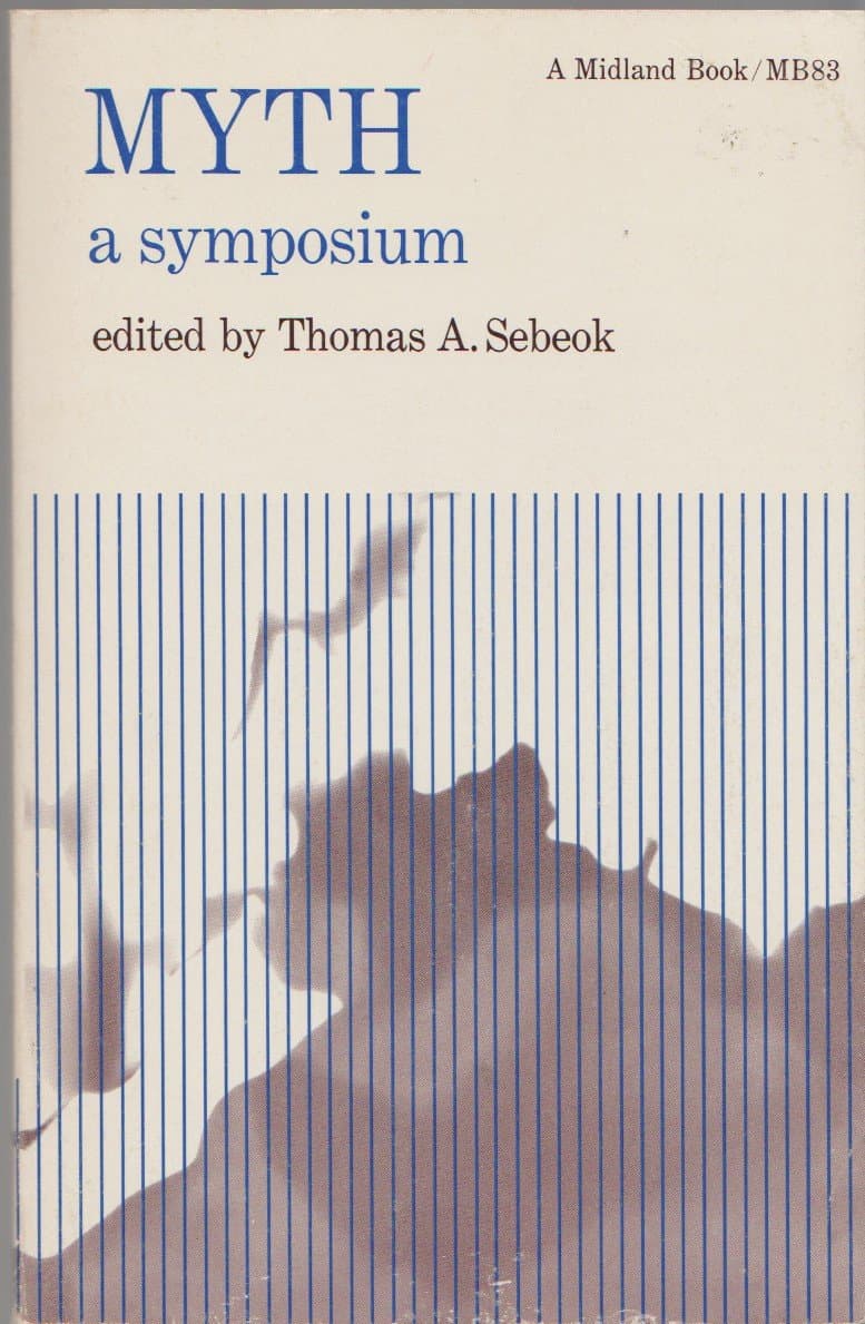 Myth a Symposium Thomas A. Sebeok by null