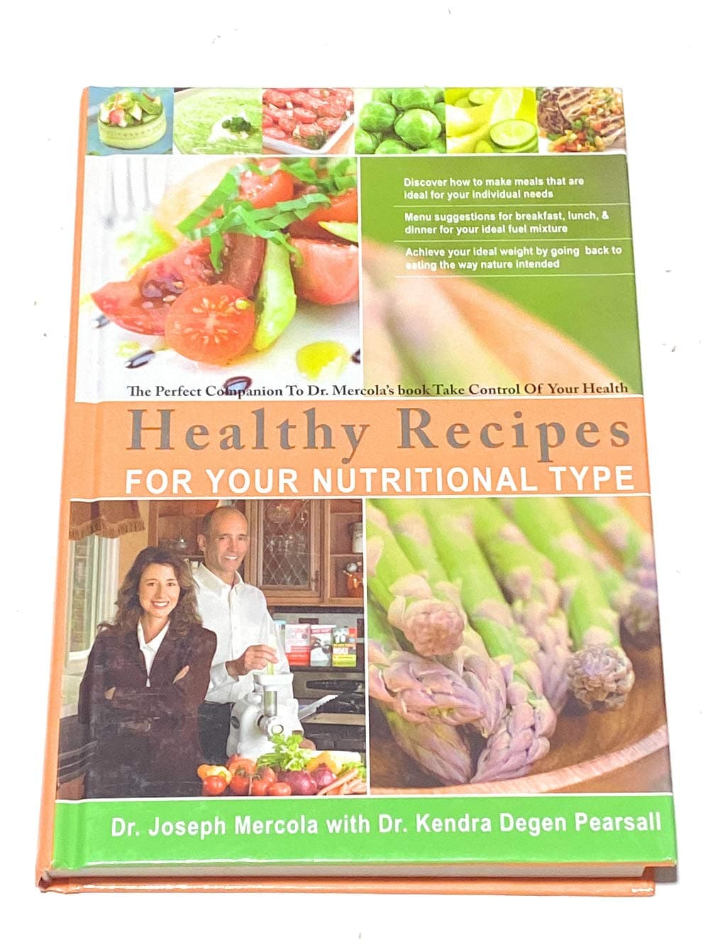 Healthy Recipes For Your Nutritional Type by Dr. Mercola [Hardcover] Dr. Joseph Mercola and Dr. Kendra Degen Pearsall by null