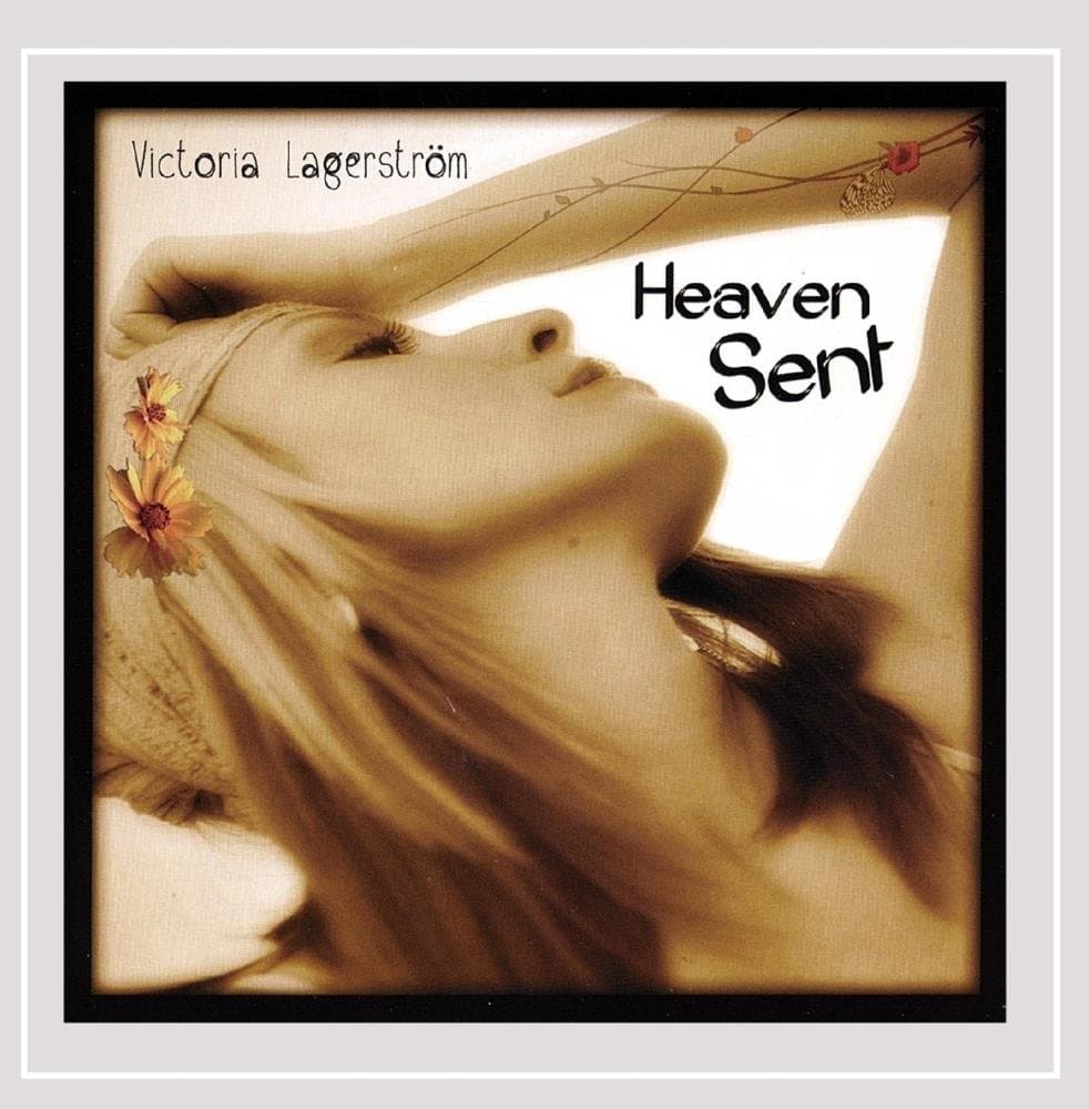 Lagerstrom, Victoria : Heaven Sent [Audio CD] Victoria Lagerstr�m by null