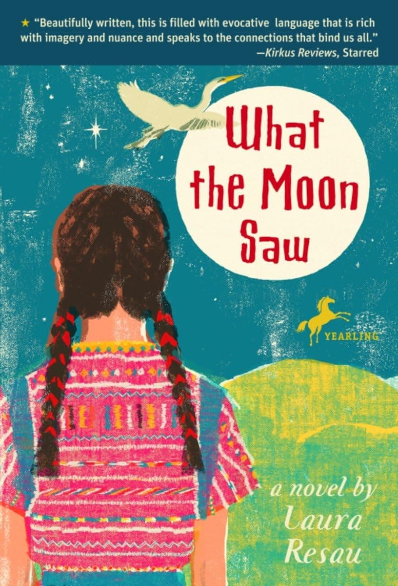 What the Moon Saw [Paperback] Resau, Laura by null
