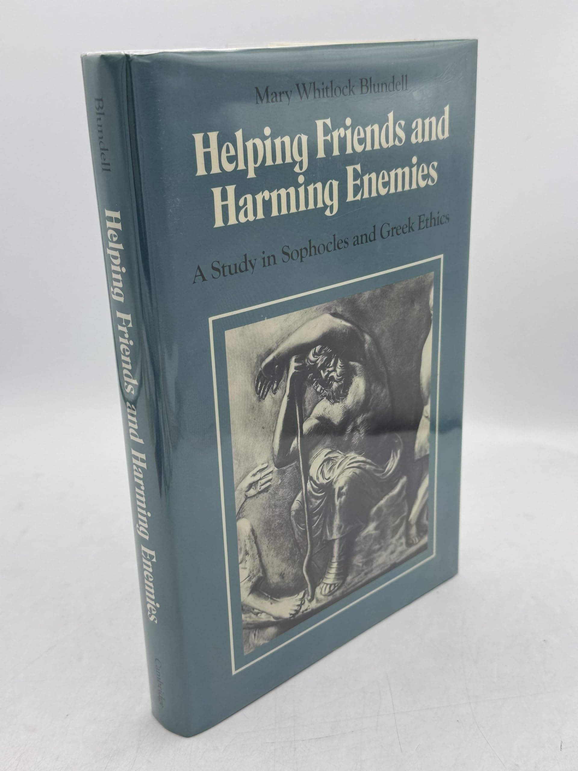 Helping Friends and Harming Enemies: A Study in Sophocles and Greek Ethics Blundell, Mary Whitlock by null