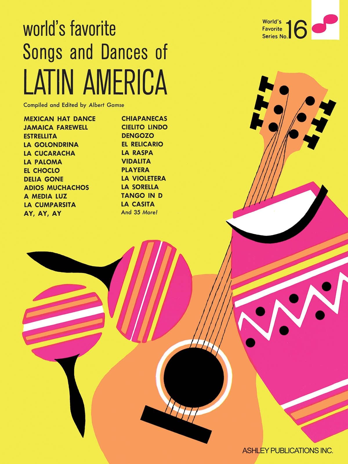Songs and Dances of Latin America (World's by 16) Hal Leonard Corp Favorite