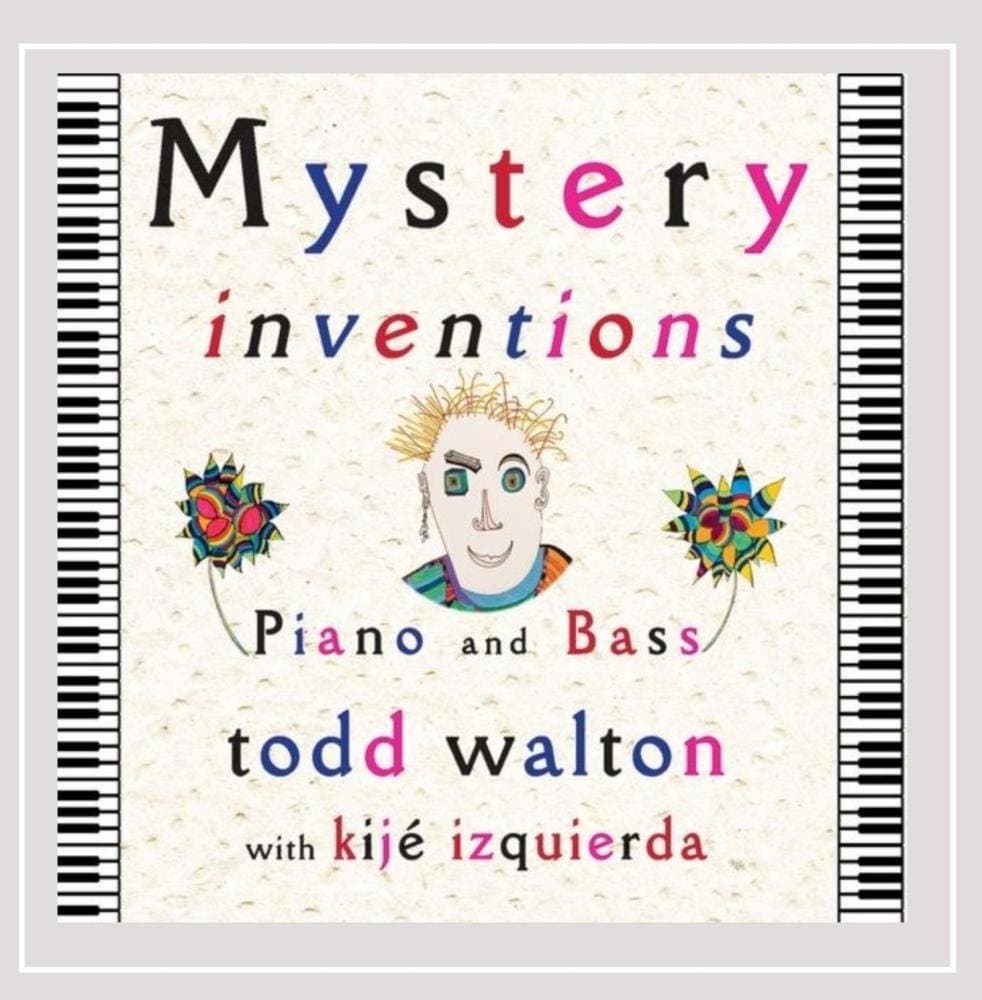 Mystery Inventions [Audio CD] Todd Walton; Todd Walton & Kije Izquierda and Kije Izquierda by null