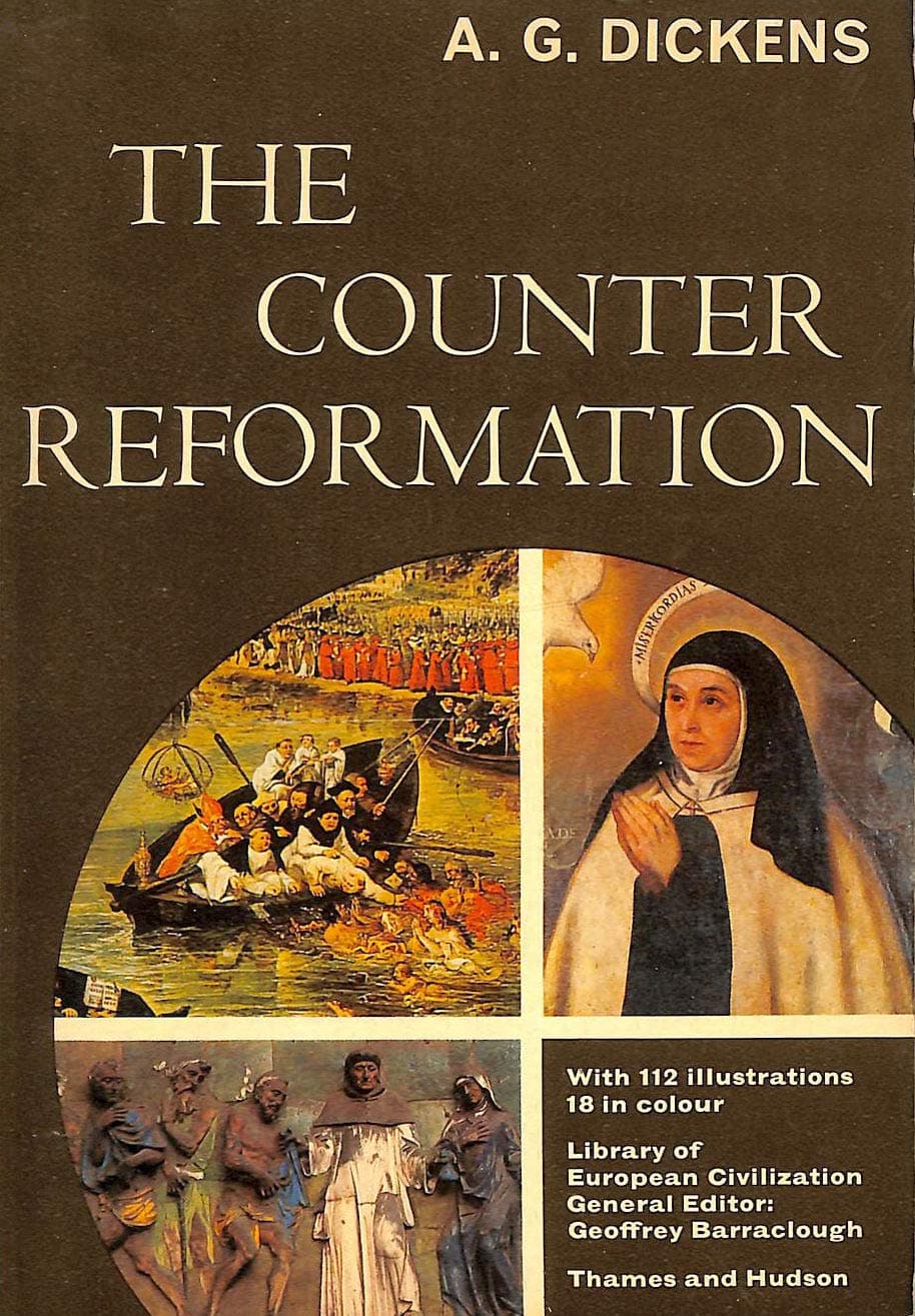 THE COUNTER REFORMATION. [Paperback] A.G. Dickens by null
